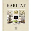 Habitat: The Field Guide To Decorating