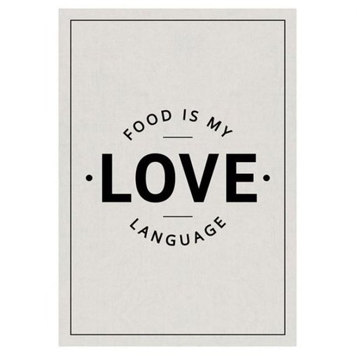 [169059-BB] Food Is My Love Language Tea Towel